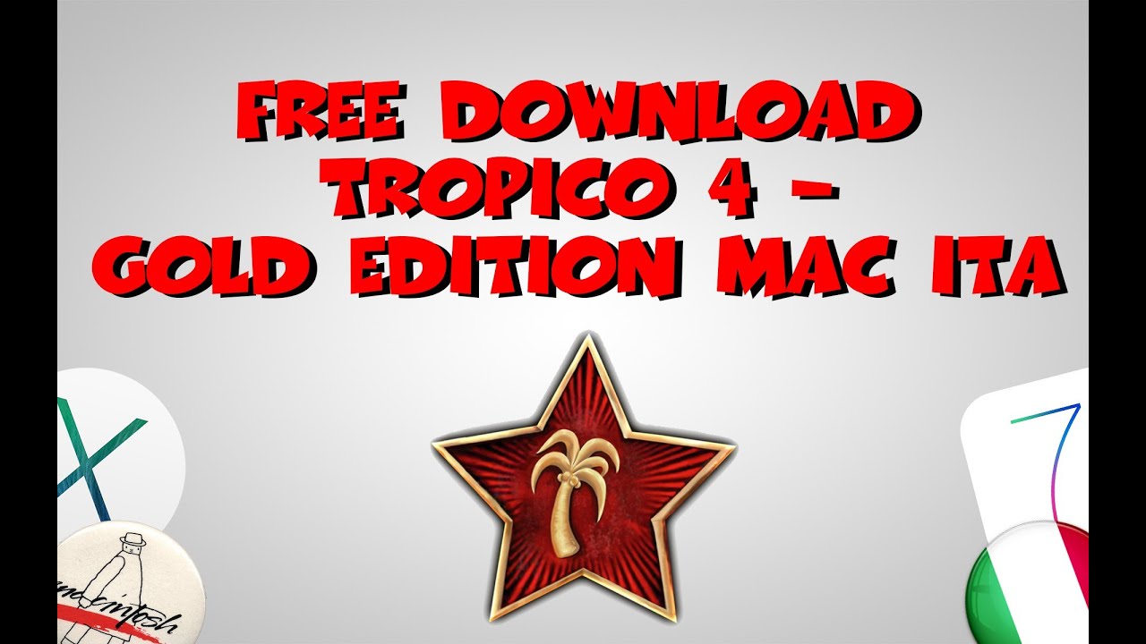 Tropico 4 free download mac download
